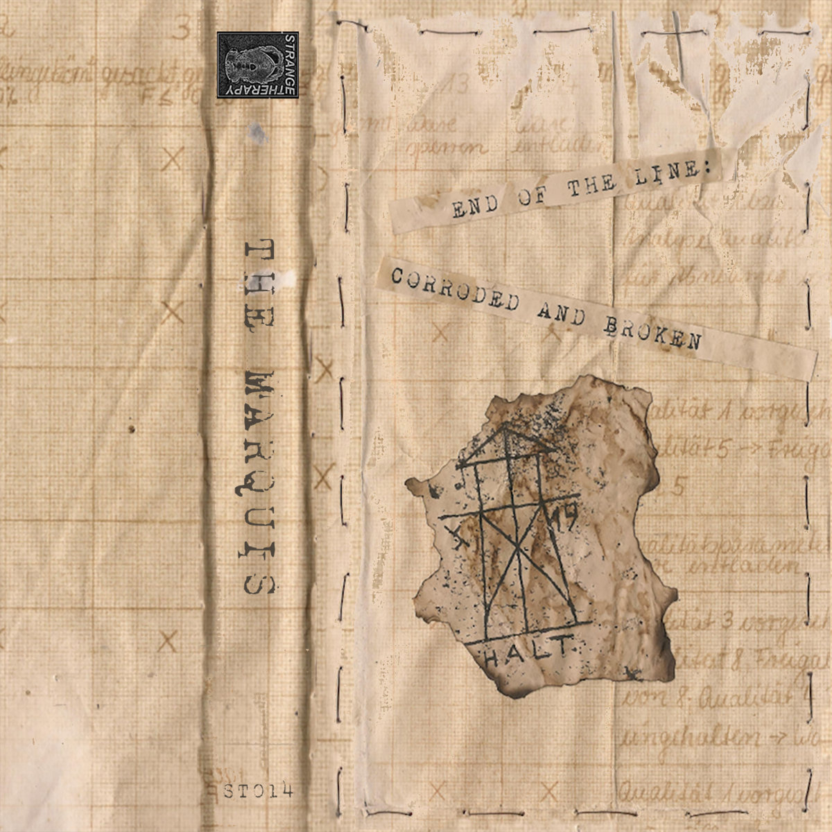 End of the Line: Corroded and Broken – The Marquis [ST014]